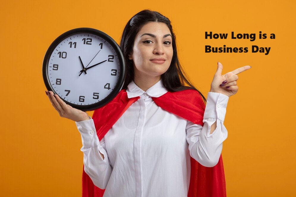 How Long is a Business Day